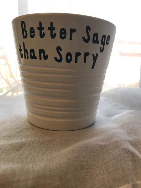 Planter - Better Sage than Sorry