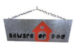Sign – Beware of Dog