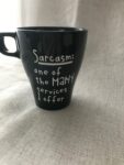 Mug – Sarcasm….